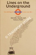 Book cover of Lines on the Underground - An Anthology for London Travellers by MEADE, Dorothy & WOLFF, Tatiana